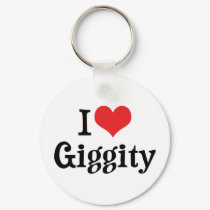I Love Giggity Keychain
