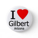 I Love Gilbert AZ Button button