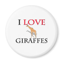 I Love Giraffes Magnet