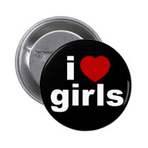 I Love Girls Black Button
