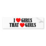 I love girls who love girls bumper stickers