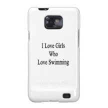 I Love Girls Who Love Swimming Samsung Galaxy Cases