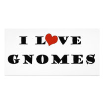 I Love Gnomes Photo Greeting Card