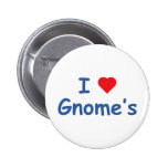 I Love Gnome's Pinback Buttons