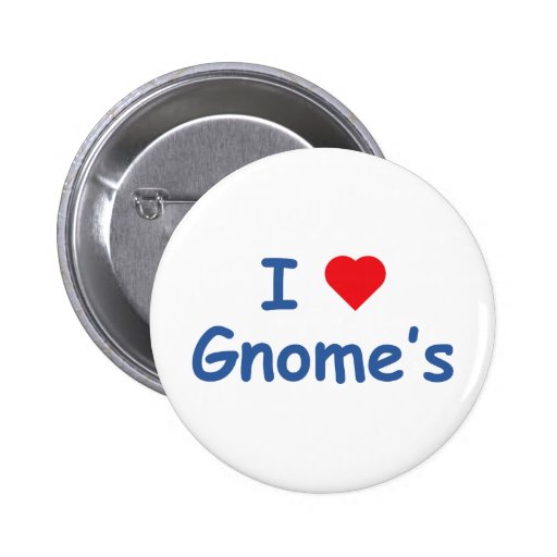 I Love Gnome's Pinback Buttons