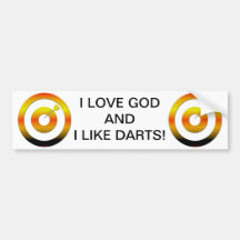 I love God & I like darts Bumper Sticker