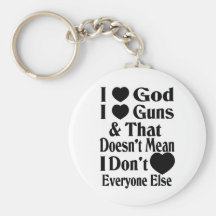 I Love God-I Love Guns Keychain