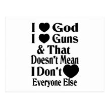 I Love God-I Love Guns Post Cards