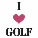 "I LOVE GOLF" SHIRT - Customized EMBROIDERY embroidered shirts by dogiron "I LOVE GOLF" SHIRT - Customized EMBROIDERY embroidered shirts