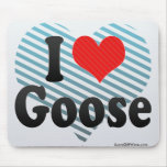 I Love Goose Mouse Pad