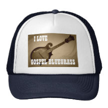 "I LOVE GOSPEL BLUEGRASS" Trucker Hat - adjustable