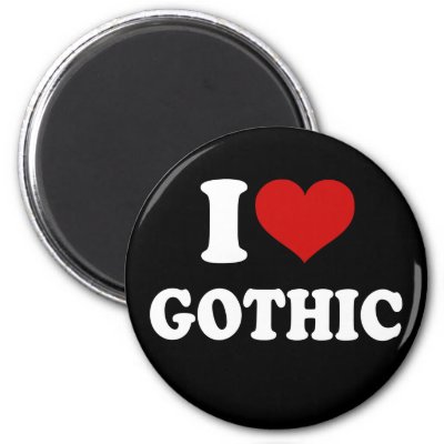 I Love Gothic Fridge Magnets
