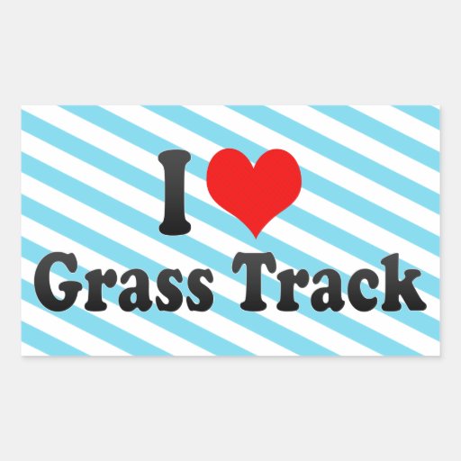 I love Grass Track Sticker