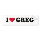 I LOVE GREG BUMPER STICKERS