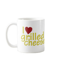 I Love Grilled Cheese Mugs