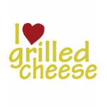 I Love Grilled Cheese Tshirt