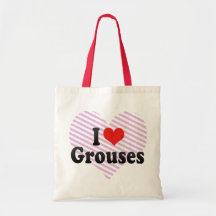 I Love Grouses Bags