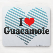 I Love Guacamole Mousepad
