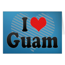 I Love Guam Card