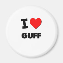 I Love Guff Magnet