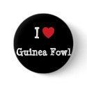 I love Guinea Fowl heart T-Shirt buttons