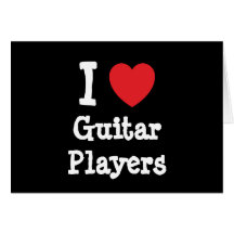 I love Guitar Players heart custom personalized Cards