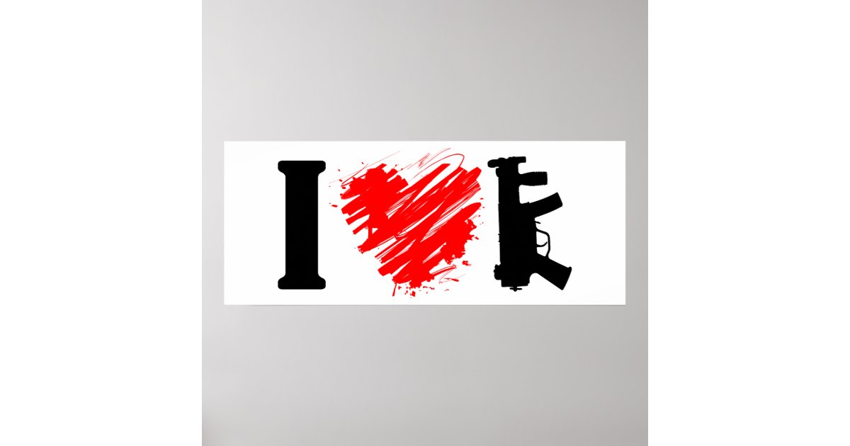 I Love Guns Poster | Zazzle