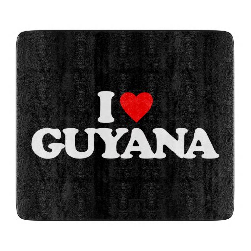I Love Guyana Cutting Board Zazzle
