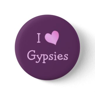 I Love Gypsies button