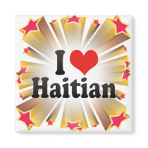I Love Haitian Fridge Magnets