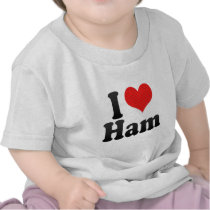 I Love Ham T-shirts
