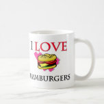 I Love Hamburgers Mug