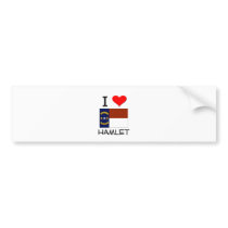 I Love Hamlet North Carolina Bumper Stickers