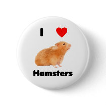 I love hamsters Button