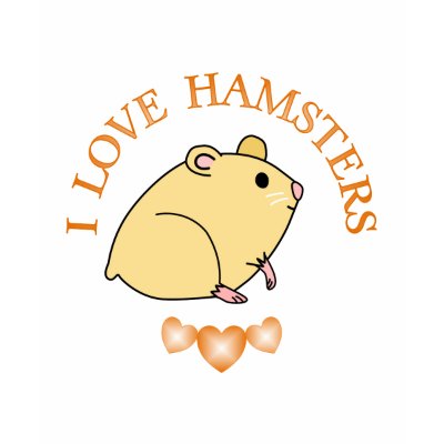 I Love Hamsters Tshirts by AllPetsStore