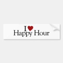 I Love Happy Hour Bumper Sticker