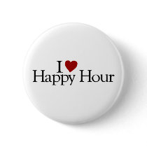 I Love Happy Hour buttons