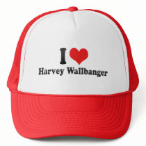 I Love Harvey Wallbanger Trucker Hats