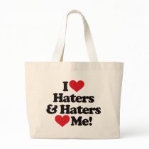 I Love Haters and Haters Love Me Canvas Bag