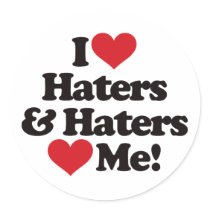 I Love Haters and Haters Love Me stickers by visualnewbie I Love Haters and Haters Love Me stickers