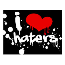 I Love Haters Post Card