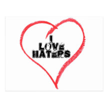I LOVE HATERS POST CARDS