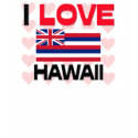 I Love Hawaii t-shirts by tshirtshirts I Love Hawaii t-shirts