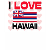 I Love Hawaii t-shirts by tshirtshirts I Love Hawaii t-shirts