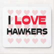 I LOVE HAWKERS MOUSE MAT