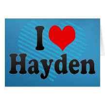 I love Hayden Card