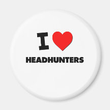 I Love Headhunters Refrigerator Magnet