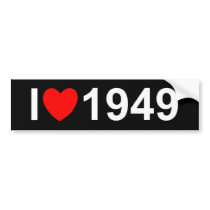 I Love (Heart) 1949 Bumper Stickers