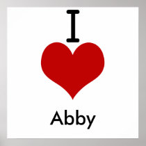 I Love (heart) Abby Poster