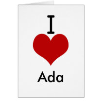 I Love (heart) Ada Cards